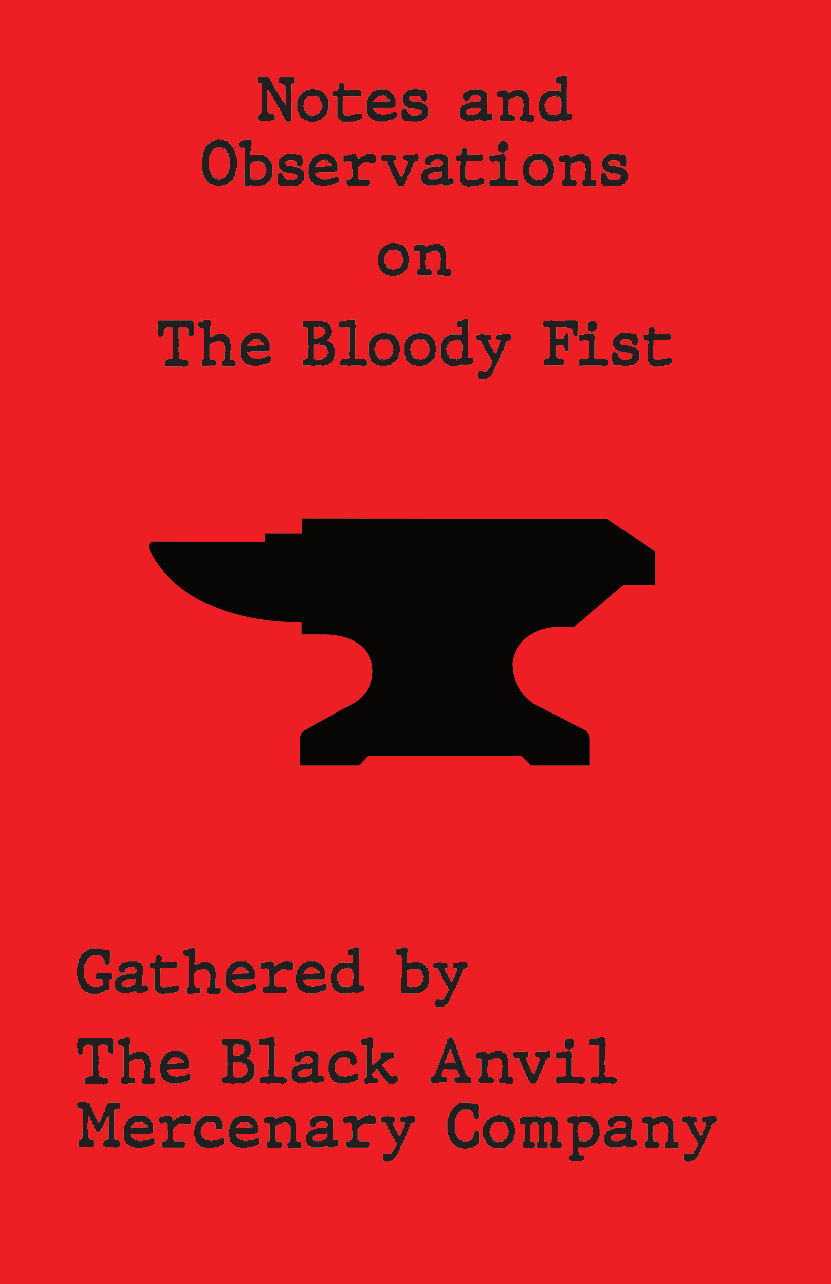 Notes and Observations on the Bloody Fist  Cover